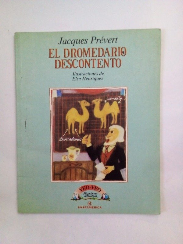 Producto - El dromedario descontento - Jacques Prevert - Hyspamerica 1986