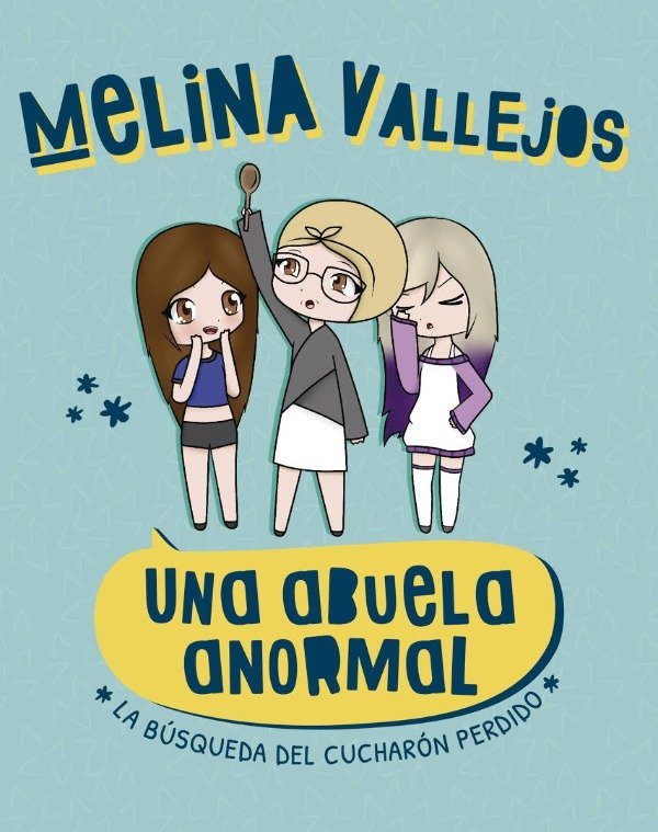 Producto - Melina Vallejos - Una abuela anormal, La busqueda del cucharon perdido