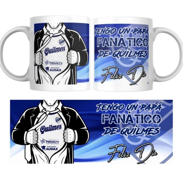 Producto - Taza - Dia del padre - Yo tengo un papá fanático de Quilmes