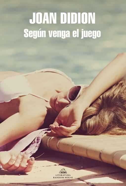 Producto - Segun venga el juego - Joan Didion