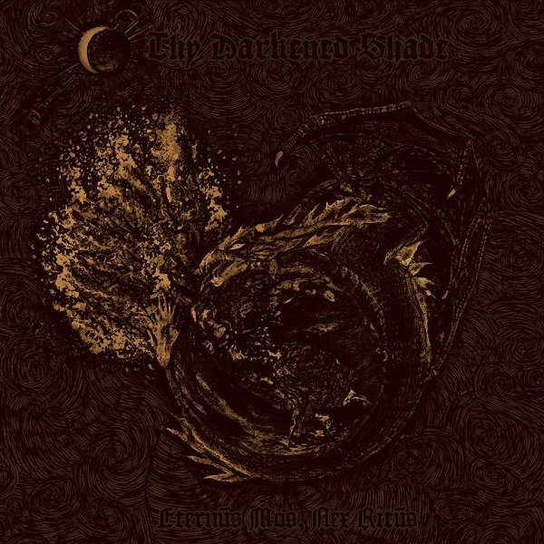 Producto - THY DARKENED SHADE - Eternvs Mos, Nex Ritvs (CD)