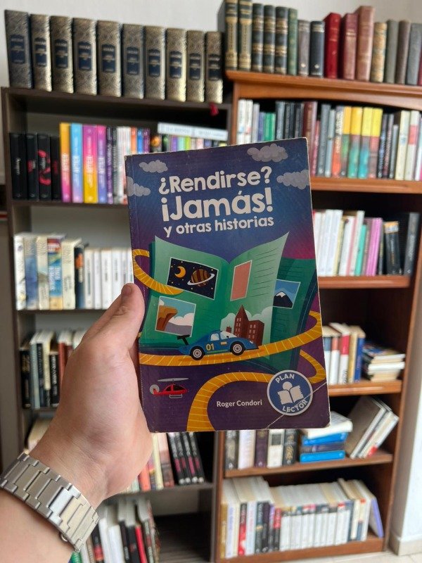 Producto - Rendirse jamas, y otras historias (Roger Condori)