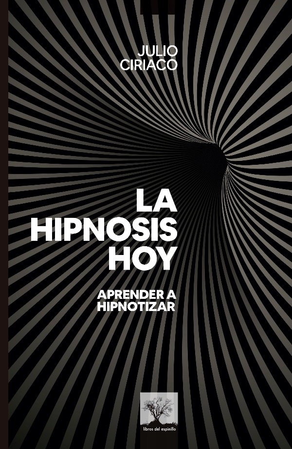Producto - LA HIPNOSIS HOY, APRENDER A HIPNOTIZAR de Julio Ciriaco