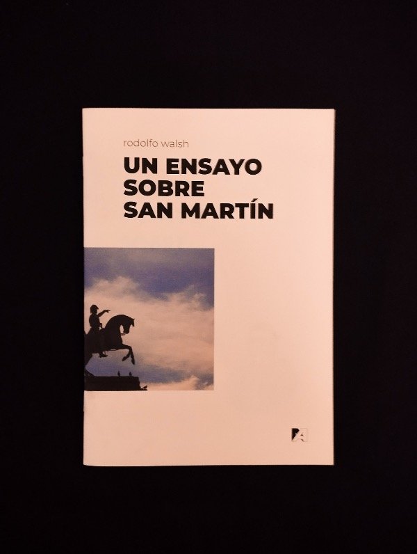 Producto - Un ensayo sobre San Martín - R. Walsh