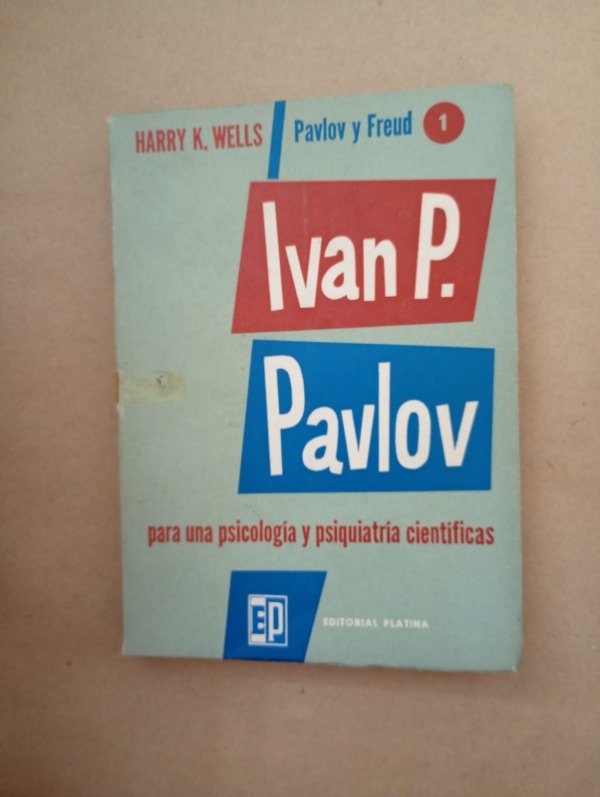 Producto - Ivan P Pavlov - Harry K Wells - Platina 1963