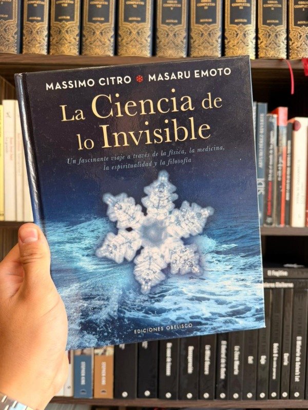 Producto - La ciencia de lo invisible (Massimo Citro-Masaru Emoto)