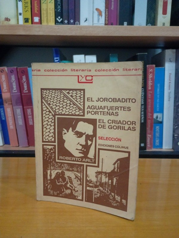 Producto - El jorobadito - Aguafuertes porteñas - El criador de gorilas - R. Arlt