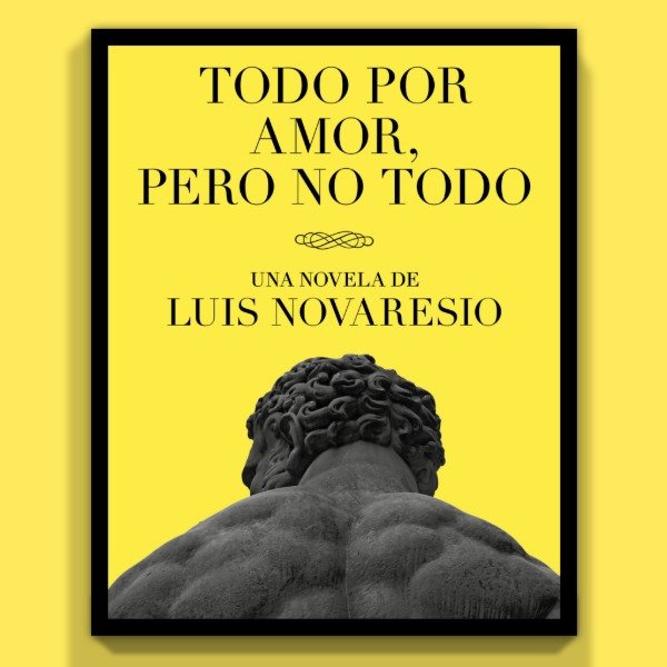 Producto - Todo Por Amor Pero No Todo - Luis Novaresio