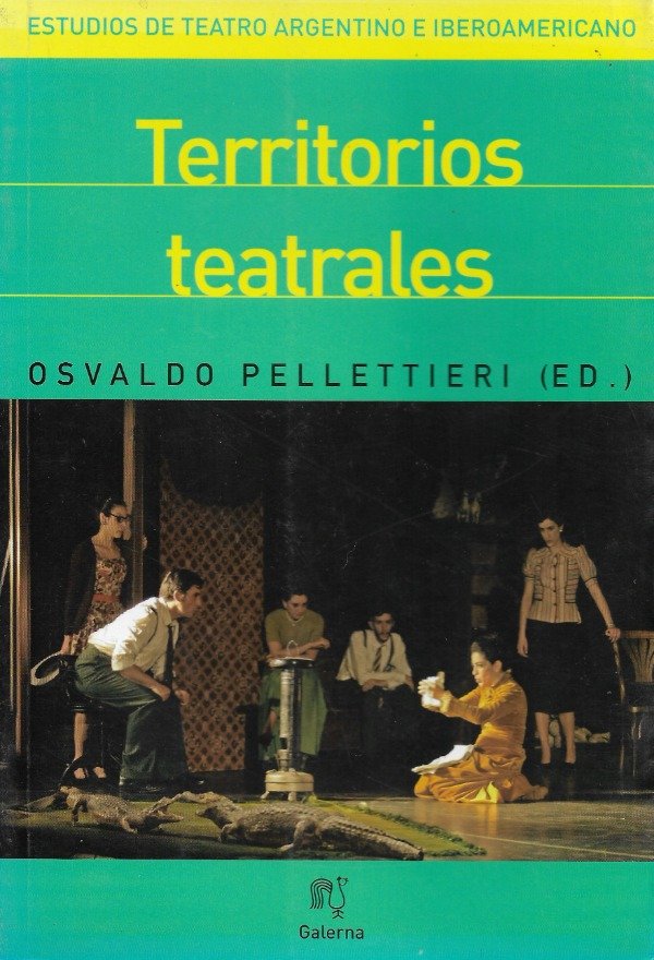 Producto - Territorios teatrales de Osvaldo Pellettieri (editor)