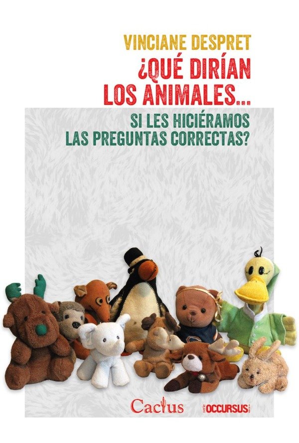 Producto - Qué dirían los animales... si les hicieramos .. - Vinciane Despret