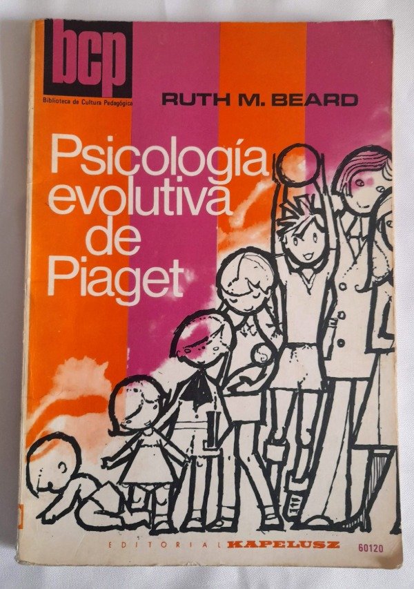 Producto - Psicologia Evolutiva De Piaget - Ruth M Beard - Bcp #120