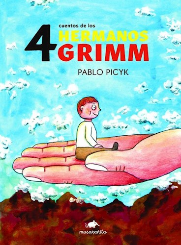 Producto - Cuatro cuentos de los hermanos Grimm - Pablo Picyk