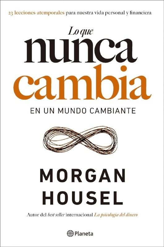 Producto - Lo que nunca cambia - Morgan Housel