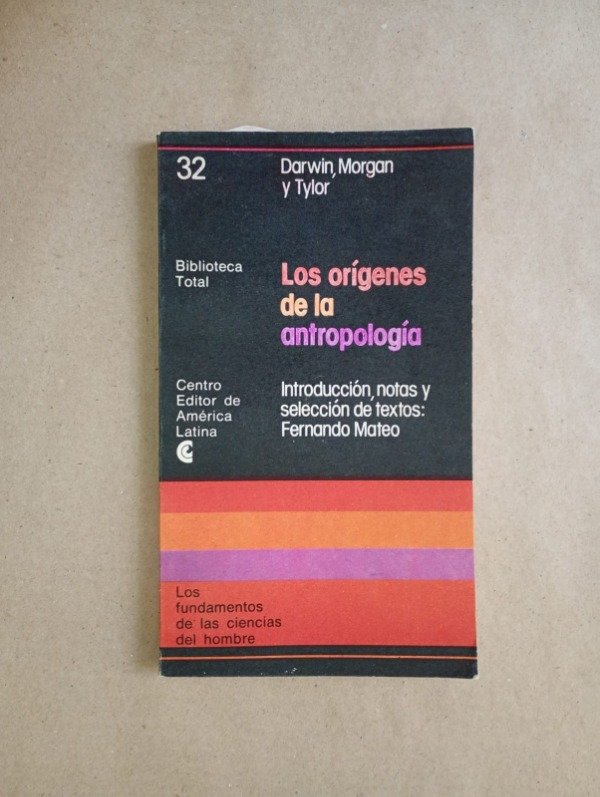 Producto - Los orígenes de la antropología - Darwin Morgan Tylor - CEAL 1977