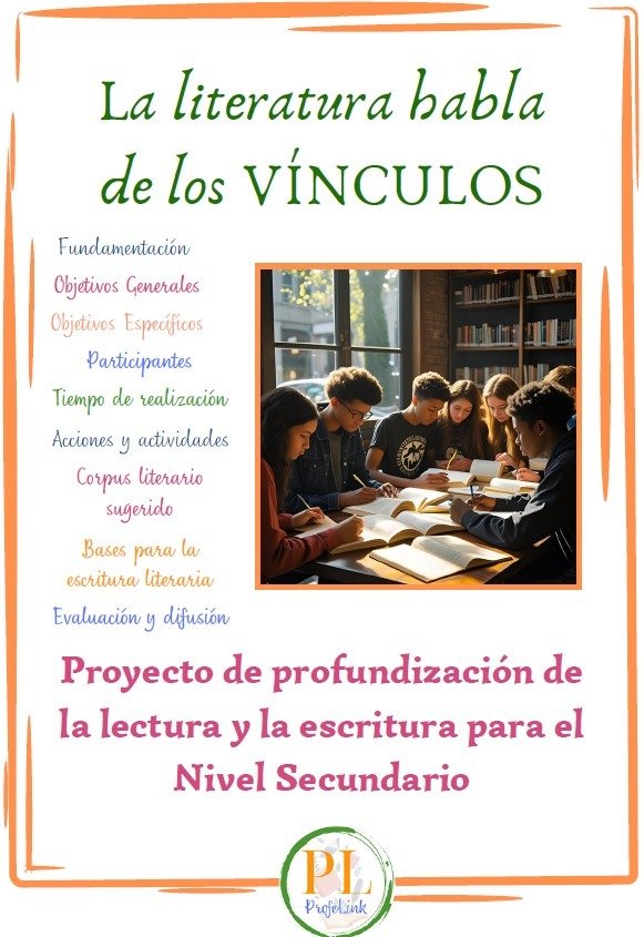 Producto - Profundización de la lectoescritura - La literatura habla de los VÍNCULOS