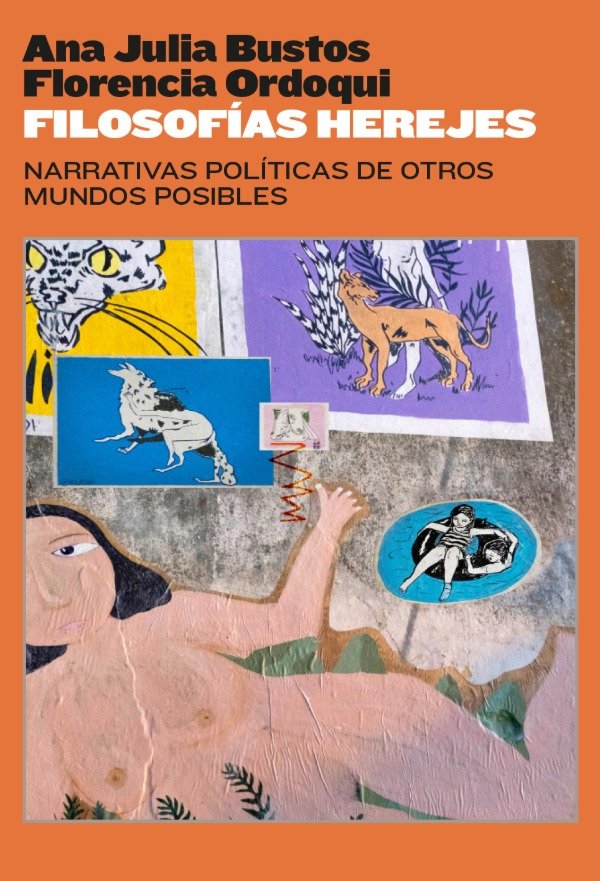 Producto - Filosofía herejes - Ana Julia Bustos y Florencia Ordoqui