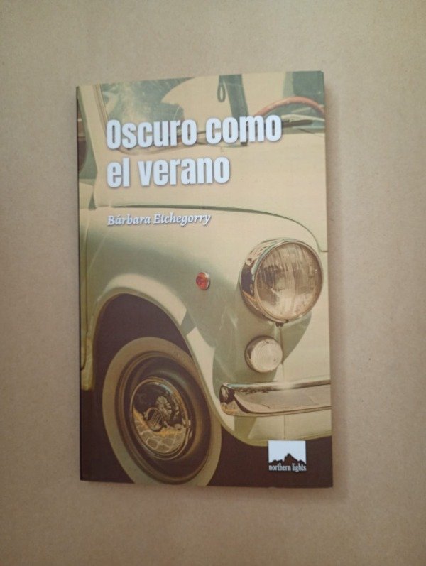 Producto - Oscuro como el verano - Bárbara Etchegory - Northern Lights 2026