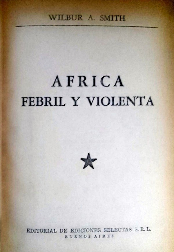 Producto - Africa febril y violenta - Wilbur A. Smith