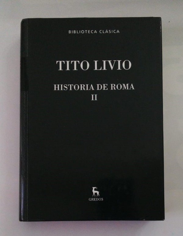 Producto - Historia de Roma II - Tito Livio - Gredos 2016 - Tapa dura