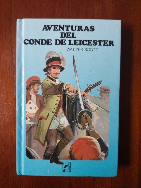 Producto - Scott, Walter: "Aventuras del Conde de Leicester"
