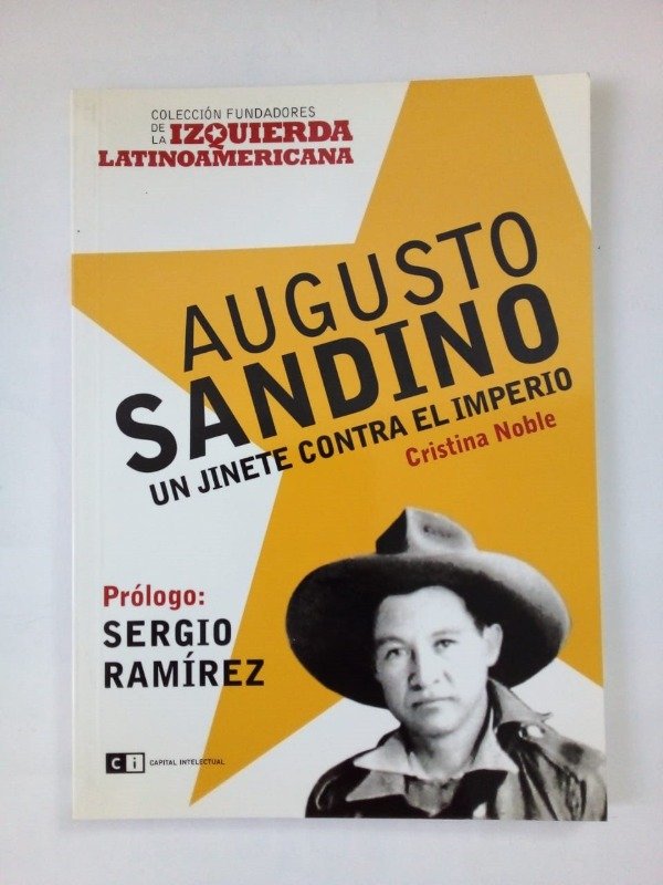 Producto - Augusto Sandino - Cristina Noble - Capital Intelectual 2007