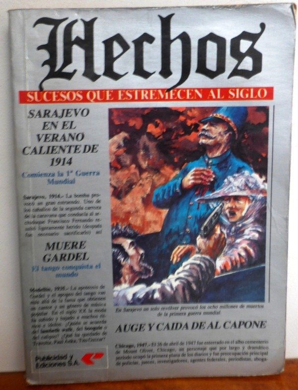 Producto - HECHOS N 1 - SUCESOS QUE ESTREMECEN AL MUNDO - 1987  GARDEL - AL CAPONE SARAJEVO