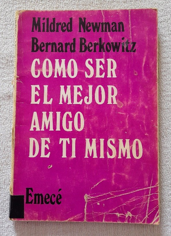 Producto - Como Ser El Mejor Amigo De Ti Mismo - Newman - Berkowitz