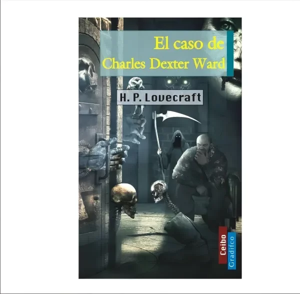 Producto - EL CASO DE CHARLES DEXTER WARD - HP LOVECRAFT