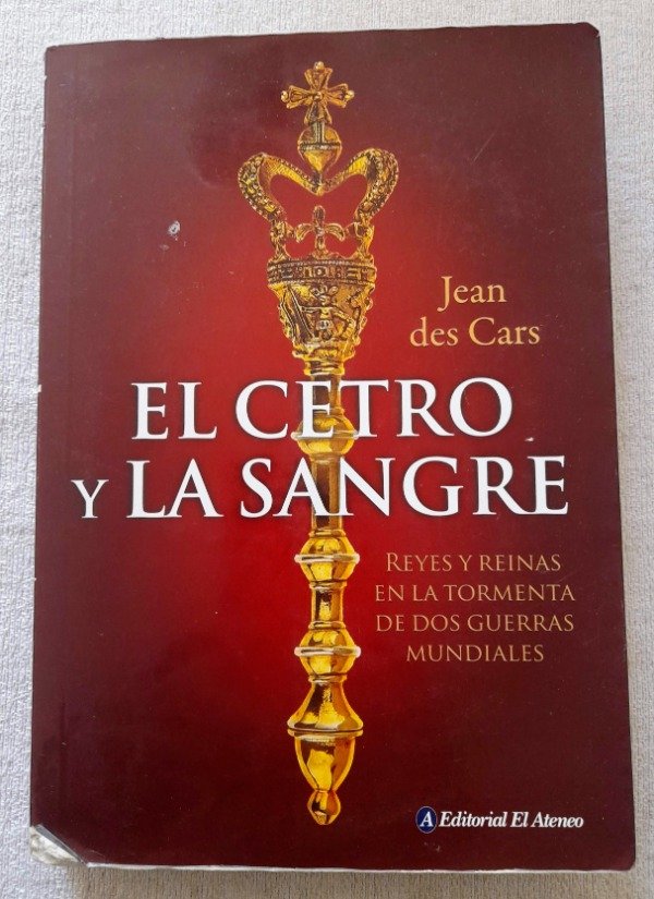 Producto - El Cetro Y La Sangre - Jean Des Cars - El Ateneo