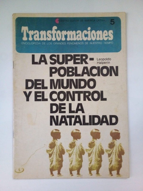 Producto - Transformaciones #5 La superpoblación - Leopoldo Halperín - CEAL 1971
