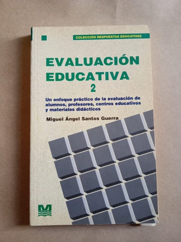 Producto - Evaluación educativa II - Miguel Ángel Santos Guerra - Mag. Río de la Plata 1996