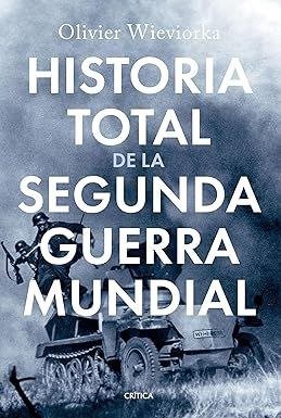 Producto - Historia total de la segunda guerra mundial - Olivier Wieviorka