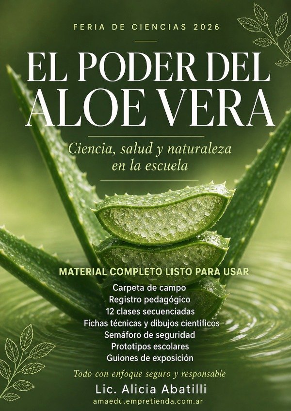 Producto - Feria de Ciencias EL PODER DEL ALOE VERA (STEAM)