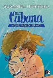 Producto - CABANA 1 : AQUEL ULTIMO VERANO