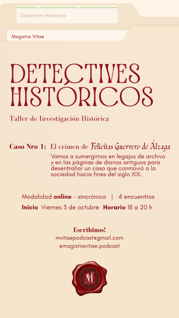 Producto - Taller "Detectives Históricos #1 . El Caso Felicitas Guerrero" . Viernes 3/10