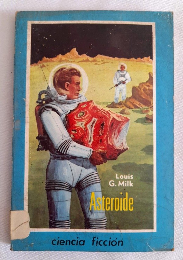 Producto - Asteroide - Louis G Milk - Toray - Ciencia Ficcion #19