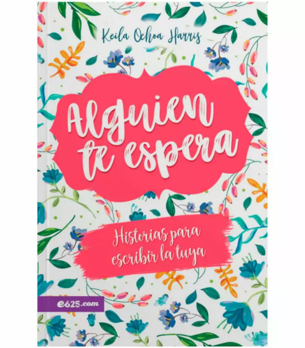Producto - ALGUIEN TE ESPERA - KEILA OCHOA HARRIS