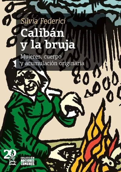 Producto - CALIBAN Y LA BRUJA - SILVIA FEDERICI - EDITORIAL TINTA LIMON