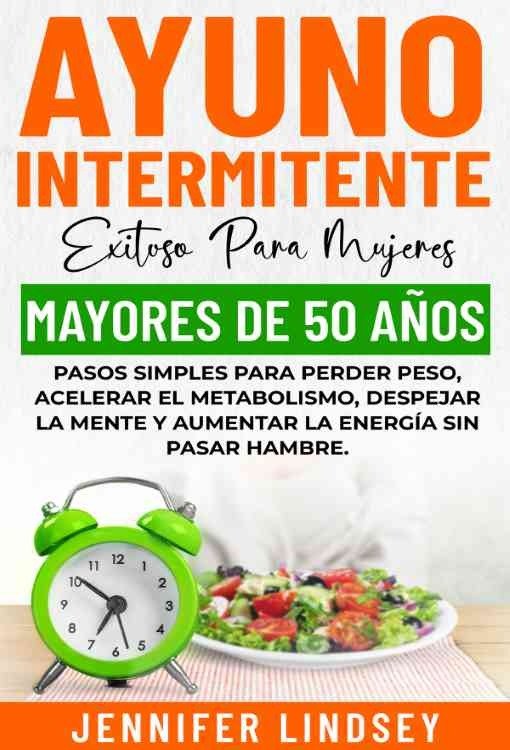 Producto - Ayuno intermitente exitoso para mujeres mayores de 50 años - Jennifer Lindsey