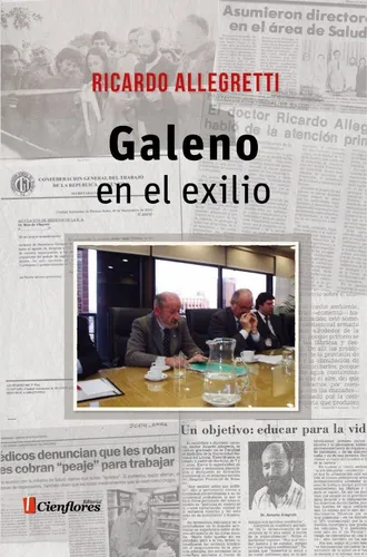 Producto - GALENO EN EL EXILIO - RICARDO ALLEGRETI - CIENFLORES EDIT.