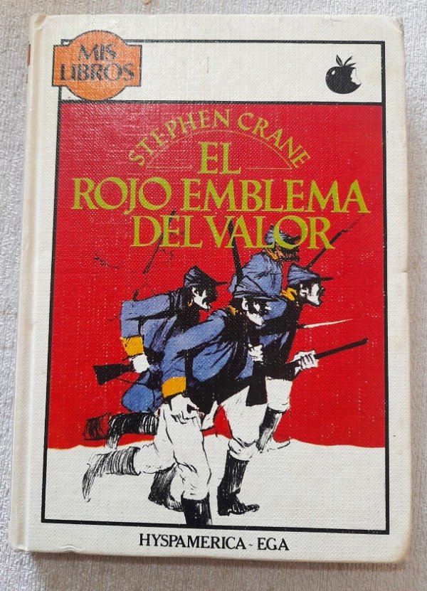Producto - El Rojo Emblema Del Valor - Stephen Crane - Hyspamerica Mis Libros