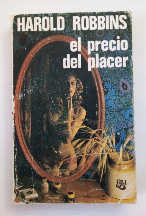 Producto - El precio del placer - Harold Robbins - Caralt 1977
