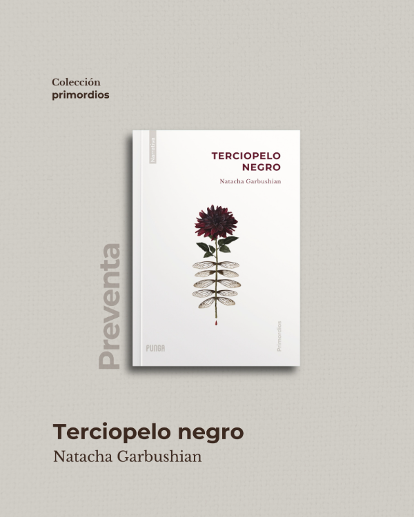 Producto - Terciopelo negro, Natacha Garbushian (Preventa)