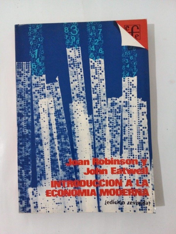 Producto - Introducción a la economía moderna - Robinson Eatwell - FCE 1982