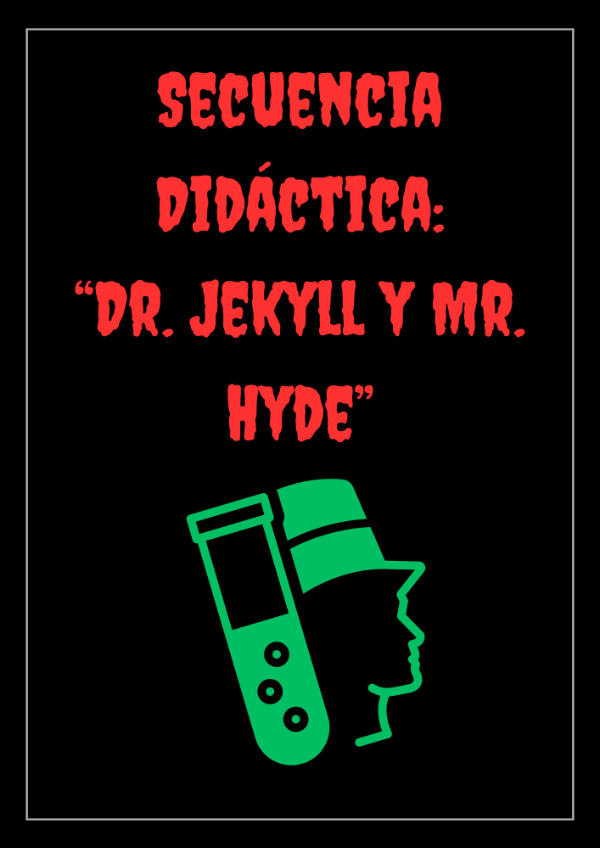 Producto - SECUENCIA DIDÁCTICA DR JEKYLL Y MR HIDE