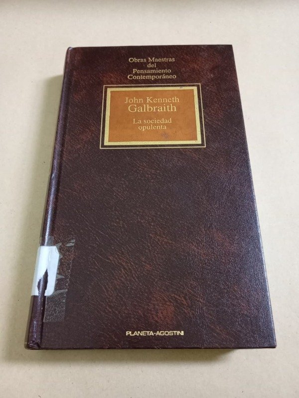 Producto - La sociedad opulenta - John Kenneth Galbraith - Planeta Agostini 1993