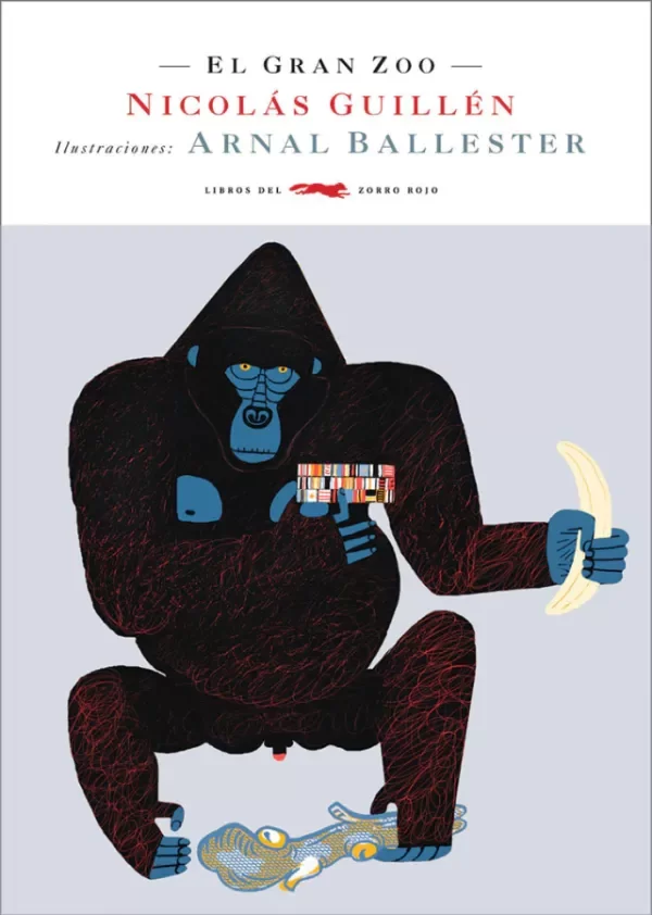 Producto - El gran zoo (tapa dura) - Nicolás Guillén Ilust.: Arnal Ballester