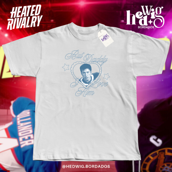 Producto - Remera But Daddy I Love Him (Shane Diseño 2) HEATED RIVALRY - DTF
