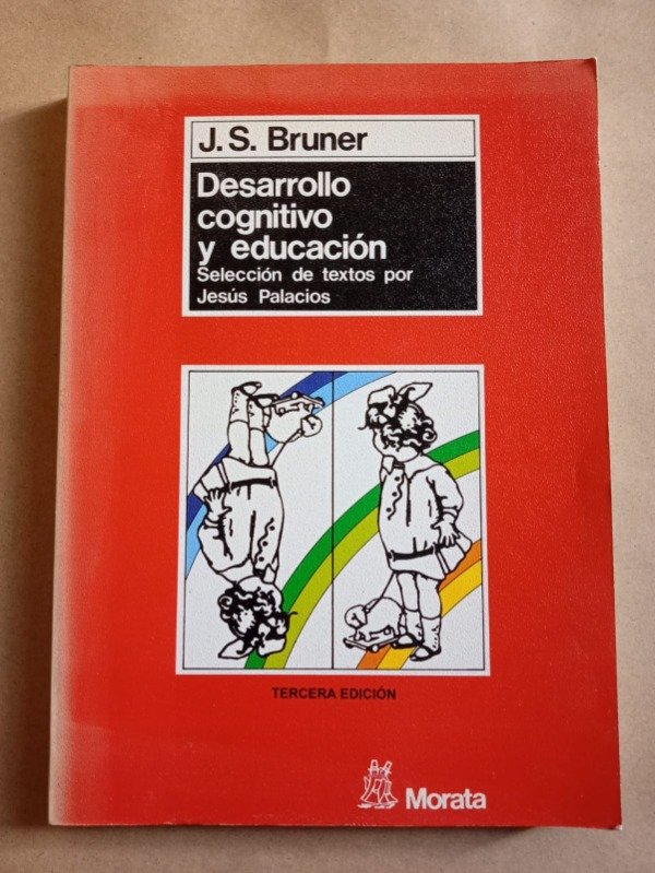 Producto - Desarrollo cognitivo y educación - J. S. Bruner - Morata 1998