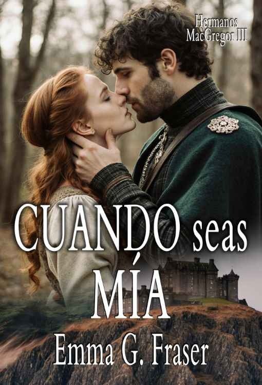 Producto - Cuando seas mia - Emma G. Fraser